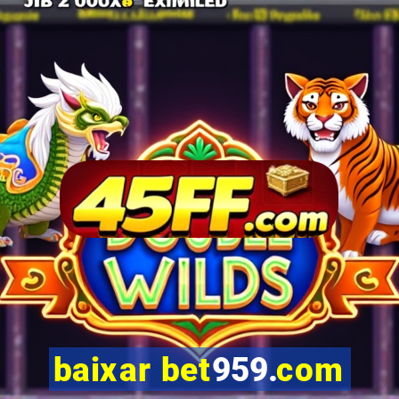 baixar bet959.com